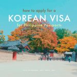 How to Apply for a Korean Visa (Tourist) in 5 Easy Steps!